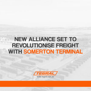 New Alliance Set to Revolutionise Freight with Somerton Terminal